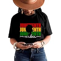 Juneteenth Independence Day T-Shirt Women Black American Freedom Emanciption Day Shirt