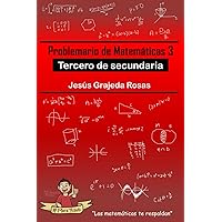 Problemario de Matemáticas 3: Tercero de secundaria (Spanish Edition) Problemario de Matemáticas 3: Tercero de secundaria (Spanish Edition) Paperback Kindle