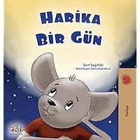 A Wonderful Day (Turkish Book for Children) (Turkish Bedtime Collection) (Turkish Edition) A Wonderful Day (Turkish Book for Children) (Turkish Bedtime Collection) (Turkish Edition) Hardcover Paperback