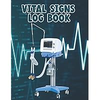 Vital Signs Log Book: Personal health record keeper Track blood pressure blood sugar heart rate temp weight or oxygen for Elderly Women and Men