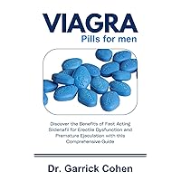 Viagra Pills for Men: Discover the Benefits of Fast Acting Sildenafil for Erectile Dysfunction and Premature Ejaculation with this Comprehensive Guide