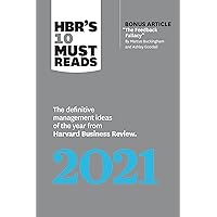 HBR's 10 Must Reads 2021: The Definitive Management Ideas of the Year from Harvard Business Review (with bonus article 