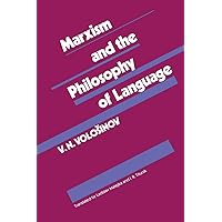 Marxism and the Philosophy of Language Marxism and the Philosophy of Language Paperback Hardcover Mass Market Paperback