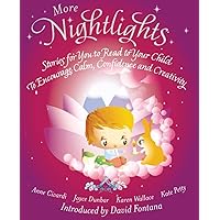 More Nightlights: Stories for You to Read to Your Child - To Encourage Calm, Confidence and Creativity More Nightlights: Stories for You to Read to Your Child - To Encourage Calm, Confidence and Creativity Paperback