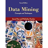 Data Mining, Southeast Asia Edition (The Morgan Kaufmann Series in Data Management Systems) Data Mining, Southeast Asia Edition (The Morgan Kaufmann Series in Data Management Systems) Kindle Hardcover Paperback