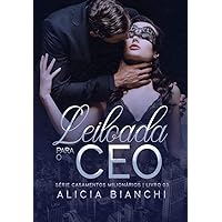 Leiloada Para o CEO (Casamentos Milionários) (Portuguese Edition) Leiloada Para o CEO (Casamentos Milionários) (Portuguese Edition) Kindle