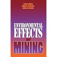 Environmental Effects of Mining Environmental Effects of Mining Hardcover Kindle