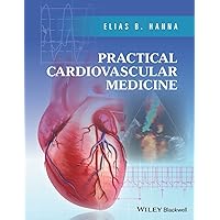 Practical Cardiovascular Medicine Practical Cardiovascular Medicine Paperback Kindle