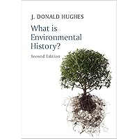 What is Environmental History? (What is History?) What is Environmental History? (What is History?) Paperback eTextbook Hardcover