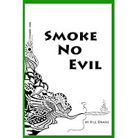 Smoke No Evil Smoke No Evil Paperback Kindle