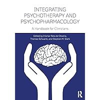 Integrating Psychotherapy and Psychopharmacology (Clinical Topics in Psychology and Psychiatry) Integrating Psychotherapy and Psychopharmacology (Clinical Topics in Psychology and Psychiatry) Paperback Kindle Hardcover
