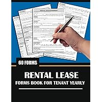 Rental Lease Forms for Tenant Yearly: (60 Forms) One Year Residential Lease Contract for Rental Property. 12 Month Tenancy Agreement Book.