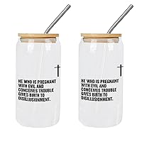 2 Pack Glass Tumbler with Straw He Who Is Pregnant with And Conceives Trouble Gives Birth to Disillusionment Glass Cup Cup Gift for Mother Day Cups Great For Juice Coffee Soda Drinks