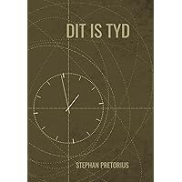 Dit is Tyd (Afrikaans Edition) Dit is Tyd (Afrikaans Edition) Kindle Paperback