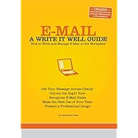 E-Mail: A Write It Well Guide E-Mail: A Write It Well Guide Paperback Kindle Audible Audiobook Audio CD