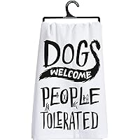 Primtives by Kathy Dish Towel Dogs Welcome, People Tolerated (29122)