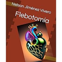 Flebotomía (Spanish Edition) Flebotomía (Spanish Edition) Paperback