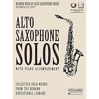Rubank Book of Alto Saxophone Solos - Intermediate Level: Book/Online Audio Rubank Book of Alto Saxophone Solos - Intermediate Level: Book/Online Audio Paperback