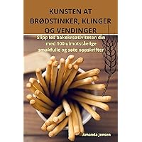 Kunsten at BrØdstinker, Klinger Og Vendinger (Norwegian Edition)