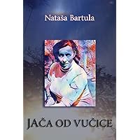 Jaca Od Vucice (Serbian Edition)