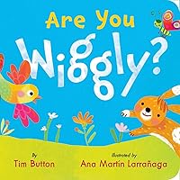 Are You Wiggly? (Tim Button Board Books)
