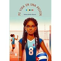 Mi vida en una pelota (Casa de palabras) (Spanish Edition)
