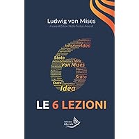 Le 6 Lezioni (Italian Edition) Le 6 Lezioni (Italian Edition) Paperback Kindle Hardcover