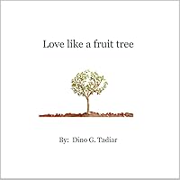 Love like a fruit tree Love like a fruit tree Kindle Paperback