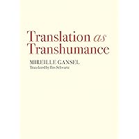 Translation as Transhumance Translation as Transhumance Paperback Kindle
