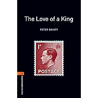 The Love of a King Level 2 Oxford Bookworms Library The Love of a King Level 2 Oxford Bookworms Library Kindle Audible Audiobook Paperback