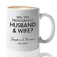 Personalized Wedding Coffee Mug 11oz White - Pronounce Us Husband & Wife - Will You Marry Us Priest Pastor Marriage Officiant Proposal Party