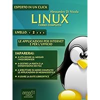 Linux. Corso completo. Livello 2 (Esperto in un click) (Italian Edition) Linux. Corso completo. Livello 2 (Esperto in un click) (Italian Edition) Kindle