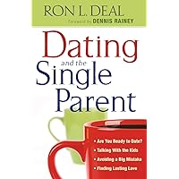 Dating and the Single Parent: * Are You Ready to Date?* Talking With the Kids * Avoiding a Big Mistake* Finding Lasting Love Dating and the Single Parent: * Are You Ready to Date?* Talking With the Kids * Avoiding a Big Mistake* Finding Lasting Love Paperback Kindle Audible Audiobook Audio CD