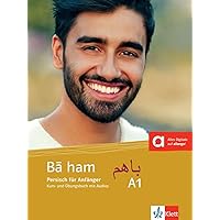 Ba ham A1. Kurs- und Übungsbuch mit Audios: Persisch für Anfänger. Kurs- und Übungsbuch mit Audios