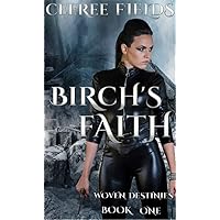 Birch's Faith (Woven Destinies Book 1)