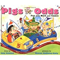Pigs at Odds: Fun with Math and Games (Pigs Will Be Pigs) Pigs at Odds: Fun with Math and Games (Pigs Will Be Pigs) Hardcover Paperback