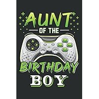 Aunt of the Birthday Boy Matching Video Gamer Birthday: Lined with 6