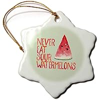 3dRose Never Eat Sour Watermelon-Funny Watercolor Illustration and... - Ornaments (orn-267111-1)