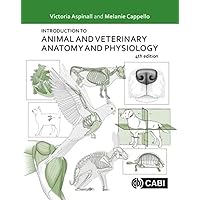 Introduction to Animal and Veterinary Anatomy and Physiology Introduction to Animal and Veterinary Anatomy and Physiology Paperback eTextbook