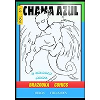 O CHAMA AZUL: A origem do Herói (Portuguese Edition)