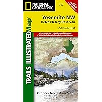Yosemite NW: Hetch Hetchy Reservoir Map (National Geographic Trails Illustrated Map, 307)