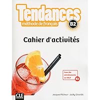 Tendances FLE Niveau B2 - Cahier d'activités