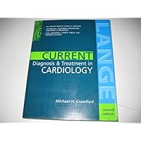 Current Diagnosis & Treatment in Cardiology Current Diagnosis & Treatment in Cardiology Paperback