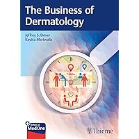 The Business of Dermatology The Business of Dermatology Paperback Kindle