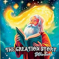 The Creation Story: Children Bible Stories