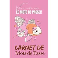 wow! carnet personnel de mots de passe: petit carnet personnel de mots de passe, 110 pages numérotées, au petit format (French Edition)