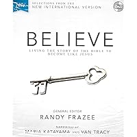 NIV, Believe, Audio CD: Living the Story of the Bible to Become Like Jesus NIV, Believe, Audio CD: Living the Story of the Bible to Become Like Jesus Hardcover Kindle Paperback Audio CD