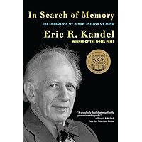 In Search of Memory: The Emergence of a New Science of Mind In Search of Memory: The Emergence of a New Science of Mind Paperback Audible Audiobook Kindle Hardcover Audio CD