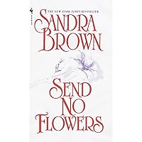 Send No Flowers: A Novel (Bed & Breakfast) Send No Flowers: A Novel (Bed & Breakfast) Mass Market Paperback Audible Audiobook Hardcover Paperback Audio CD