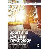 Sport and Exercise Psychology (Topics in Applied Psychology) Sport and Exercise Psychology (Topics in Applied Psychology) Kindle Hardcover Paperback
